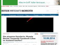 Bild zum Artikel: Die einsame Kanzlerin: Musste Merkel Tausende Facebook-Likes im Ausland kaufen?
