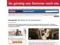 Bild zum Artikel: Demografie: Die Rente mit 76 wird kommen