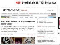 Bild zum Artikel: Wohnungssuche: 
			  Zwei tighte Bitches aus Kreuzberg lesen gerne Wendy