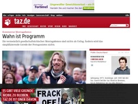 Bild zum Artikel: Kommentar Montagsdemos: Wahn ist Programm