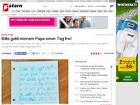 Bild zum Artikel: Brief an Google: Bitte gebt meinem Papa einen Tag frei!