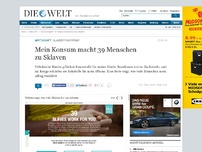 Bild zum Artikel: Slaveryfootprint: Mein Konsum macht 39 Menschen zu Sklaven