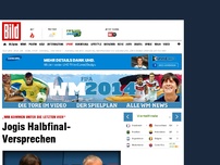 Bild zum Artikel: »Wir kommen weiter - Jogis Halbfinal-Versprechen