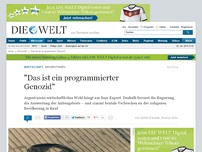 Bild zum Artikel: Argentinien: 'Das ist ein programmierter Genozid'