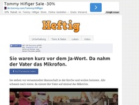 Bild zum Artikel: Sie waren kurz vor dem Ja-Wort. Da nahm der Vater das Mikrofon.