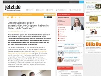 Bild zum Artikel: Repressionen gegen staatskritische Gruppen haben in Österreich Tradition