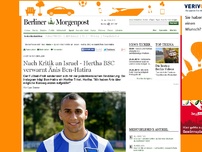 Bild zum Artikel: Bundesliga: Nach Kritik an Israel - Hertha BSC verwarnt Änis Ben-Hatira