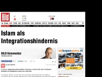 Bild zum Artikel: Kommentar - Islam als Integrationshindernis