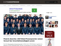 Bild zum Artikel: Pizzeria Anarchia: 248 Polizei-Pressesprecher weisen Vorwurf der Unverhältnismäßigkeit zurück