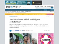 Bild zum Artikel: Islam: Sind Muslime wirklich unfähig zur Selbstkritik?