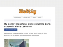 Bild zum Artikel: Du denkst manchmal du bist dumm? Dann schau dir diese Leute an!