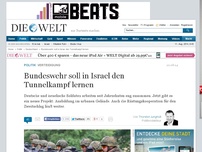Bild zum Artikel: Verteidigung: Bundeswehr soll in Israel den Tunnelkampf lernen