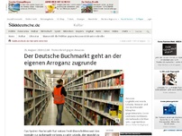 Bild zum Artikel: Protestbrief gegen Amazon: Deutscher Buchmarkt droht an der eigenen Arroganz zugrunde zu gehen