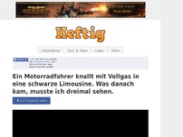 Bild zum Artikel: Ein Motorradfahrer knallt mit Vollgas in eine schwarze Limousine. Was danach kam, musste ich...