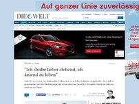 Bild zum Artikel: Lutz M.: 'Ich sterbe lieber stehend, als kniend zu leben'