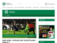 Bild zum Artikel: Wer wird 'Spieler des Schottland-Spiels'?