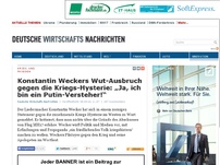 Bild zum Artikel: Konstantin Weckers Wut-Ausbruch gegen die Kriegs-Hysterie: „Ja, ich bin ein Putin-Versteher!“