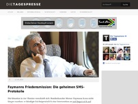 Bild zum Artikel: Faymanns Friedensmission: Die geheimen SMS-Protokolle