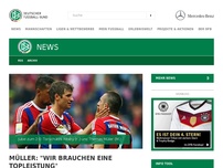Bild zum Artikel: Müller: 'Wir brauchen eine Topleistung'