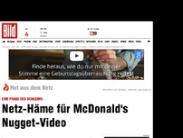 Bild zum Artikel: Hühnerbrei-Video - Netz-Häme für Mc Donald's