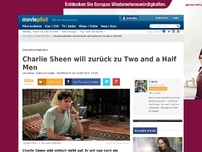 Bild zum Artikel: Charlie Sheen will zurück zu Two and a Half Men