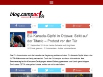 Bild zum Artikel: EU-Kanada-Gipfel in Ottawa: Sekt auf der Titanic – Transatlantischer Protest vor der Tür