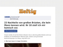 Bild zum Artikel: 23 Nachteile von großen Brüsten, die kein Mann kennen wird. Nr 10 stell ich mir komisch vor.