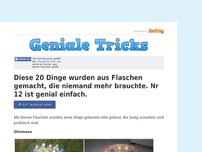 Bild zum Artikel: Diese 20 Dinge wurden aus Flaschen gemacht, die niemand mehr brauchte. Nr 12 ist genial einfach.