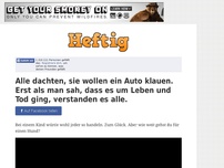 Bild zum Artikel: Alle dachten, sie wollen ein Auto klauen. Erst als man sah, dass es um Leben und Tod ging,...