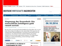 Bild zum Artikel: Siegeszug der Dummheit: Die menschliche Intelligenz geht rasant zurück