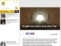 Bild zum Artikel: Es gibt ein Leben nach dem Tod