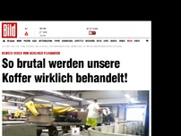 Bild zum Artikel: So brutal werden unsere Koffer wirklich behandelt