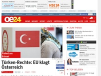 Bild zum Artikel: Türken-Rechte: EU klagt Österreich