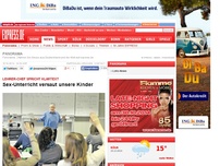 Bild zum Artikel: Lehrer-Chef spricht Klartext  - Sex-Unterricht versaut unsere Kinder