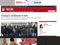 Bild zum Artikel: Rechtsextreme gegen Salafisten: Hooligans randalieren in Köln