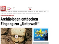 Bild zum Artikel: Sensationsfund in Mexiko - Archäologen entdecken Eingang zur „Unterwelt