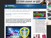 Bild zum Artikel: Neue Filiale in England: Leeds lehnt Angebot von Red Bull ab