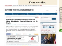 Bild zum Artikel: Italienische Medien spekulieren über Rückkehr Deutschlands zur D-Mark