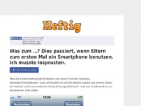 Bild zum Artikel: Was zum …? Dies passiert, wenn Eltern zum ersten Mal ein Smartphone benutzen. Ich musste losprusten.