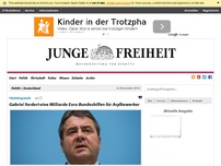 Bild zum Artikel: Gabriel fordert eine Milliarde Euro Bundeshilfen für Asylbewerber