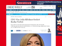 Bild zum Artikel: Verschleierung: CDU-Vize Julia Klöckner fordert Burka-Verbot
