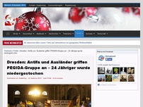 Bild zum Artikel: Dresden: Antifa und Ausländer griffen PEGIDA-Gruppe an – 24 Jähriger wurde niedergestochen