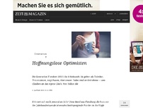 Bild zum Artikel: Generation Y: 
  Hoffnungslose Optimisten