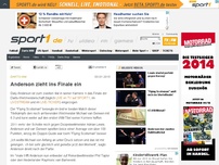 Bild zum Artikel: Anderson zieht ins Finale ein