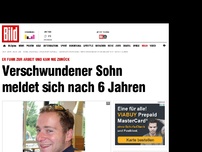 Bild zum Artikel: Nach 6 Jahren - Verschwundener Sohn meldet sich