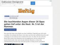 Bild zum Artikel: Die leuchtenden Augen dieser 26 Opas gehen tief unter die Haut. Nr. 5 ist der Hammer.