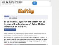 Bild zum Artikel: Er stirbt mit 12 Jahren und wacht mit 19 in einem Krankenhaus auf. Seine Mutter wünschte, er...