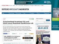 Bild zum Artikel: Griechenland brüskiert EU und lehnt neue Russland-Sanktionen ab