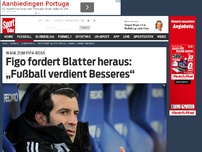 Bild zum Artikel: Figo fordert Blatter heraus: „Fußball verdient Besseres“ Der ehemalige Weltstar Luis Figo aus Portugal kandidiert am 29. Mai für das Amt des Fifa-Präsidenten gegen Sepp Blatter. »