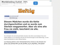 Bild zum Artikel: Diesem Mädchen wurde die Kehle durchgeschnitten und es wurde zum Sterben weggeworfen. Aber als...